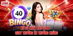 Xổ Số Miền Bắc UU88 - Quay Thưởng Ăn Thưởng Khủng